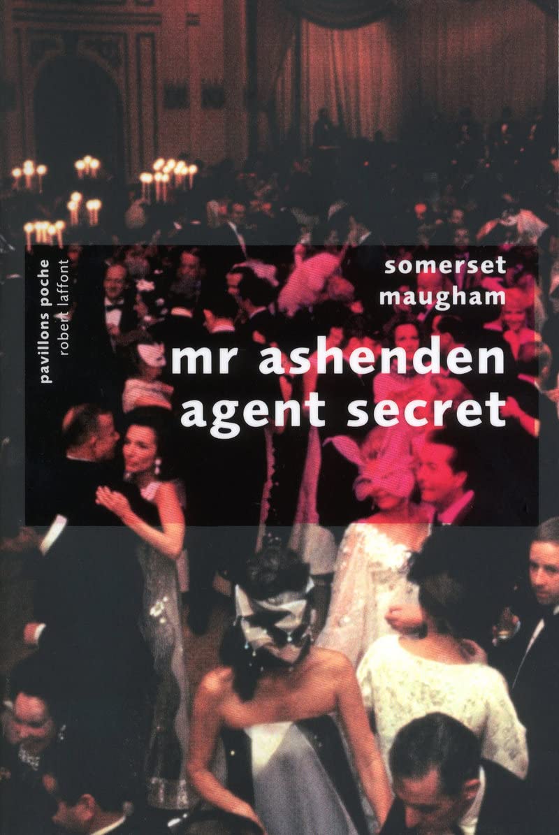 Mr. Ashenden, agent secret 9782221114803