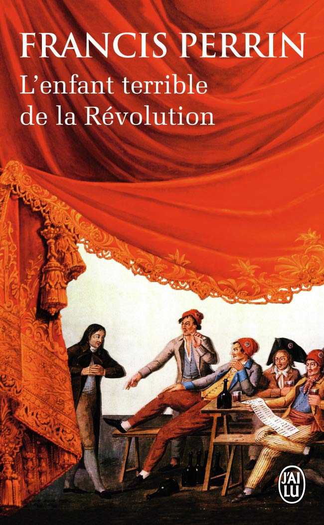 L'enfant terrible de la Révolution 9782290094709
