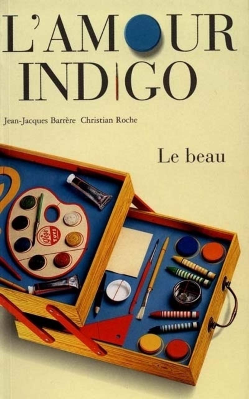 L'Amour indigo : Le Beau 9782020303590