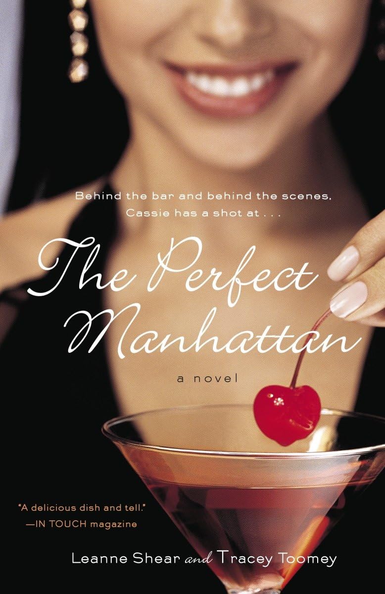 The Perfect Manhattan: A Novel 9780767918503