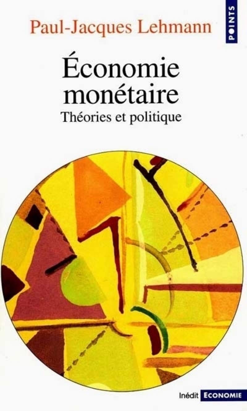 Economie monétaire.Théories et politique 9782020344999