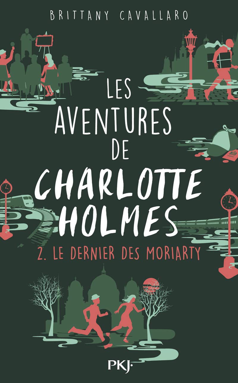 Les Aventures de Charlotte Holmes - tome 02 : Le dernier des Moriarty (2) 9782266263504