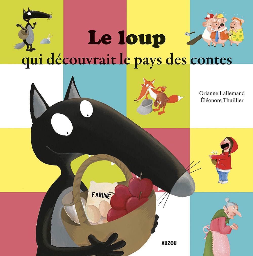 Le Loup qui découvrait le pays des contes (petit format) 9782733833322