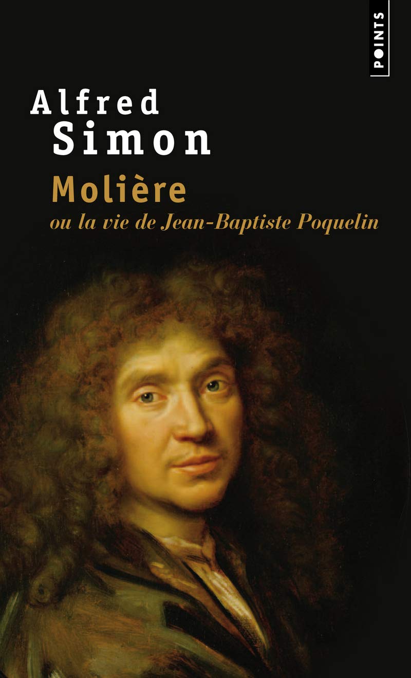 Molière ou la Vie de Jean-Baptiste Poquelin 9782020259903