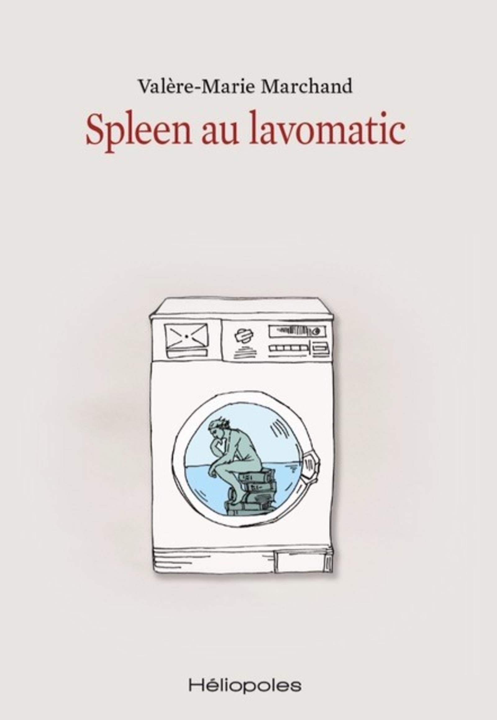Spleen au lavomatic 9782379851049