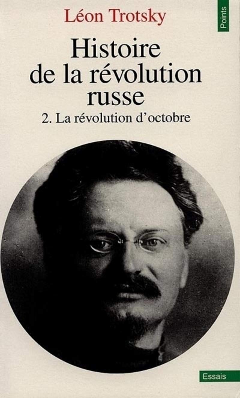 Histoire de la révolution russe. Tome II. La Révolution d'octobre 9782020261302