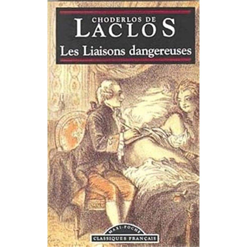 "Les liaisons dangereuses", Laclos: Des repères pour situer l'auteur, ses écrits, l'oeuvre étudiée... 9782877141536