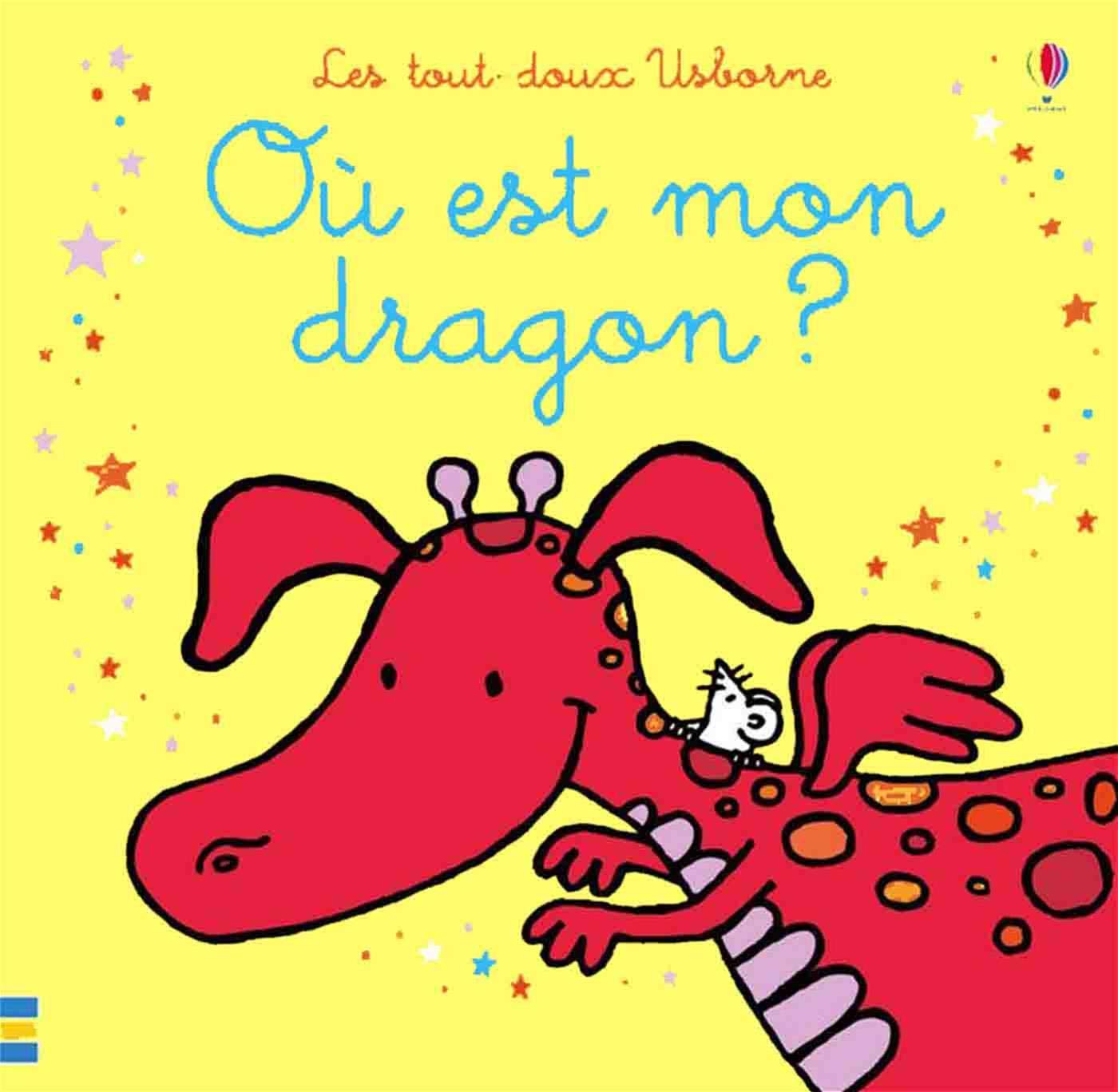 Où est mon dragon ? - Les tout-doux Usborne 9781474957250