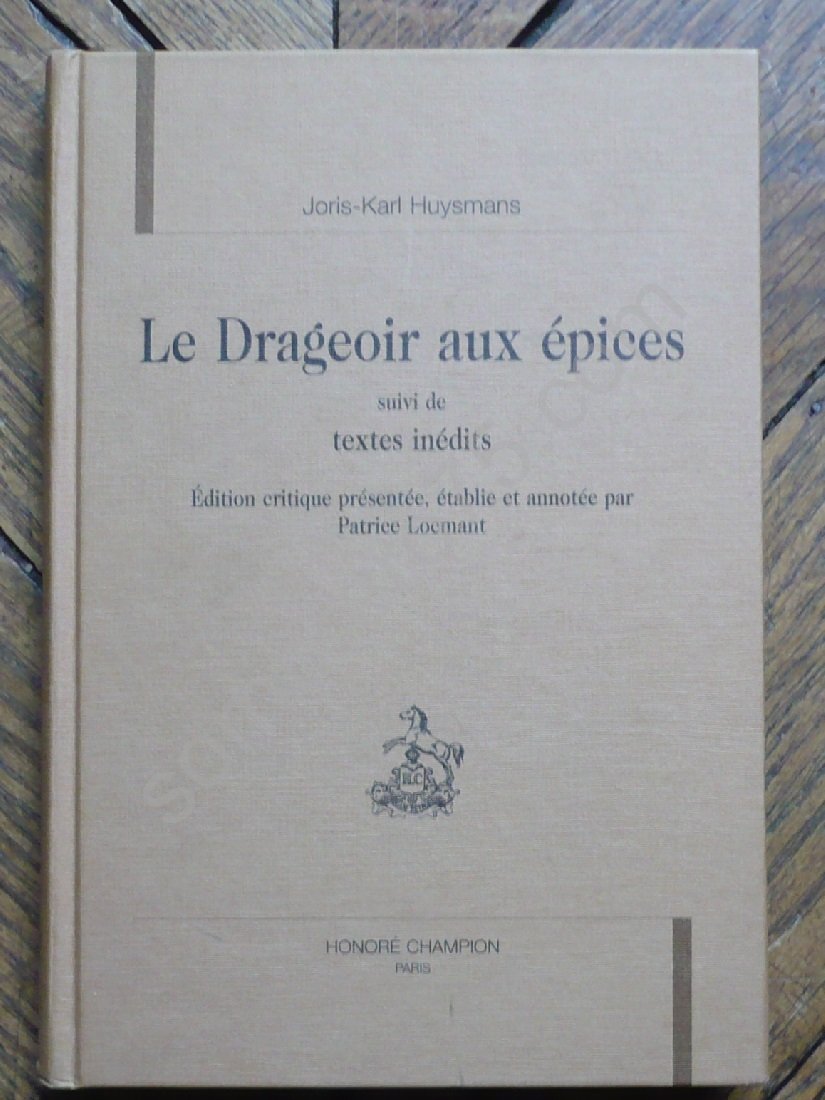 Le drageoir aux épices, suivi de textes inédits 9782745308696