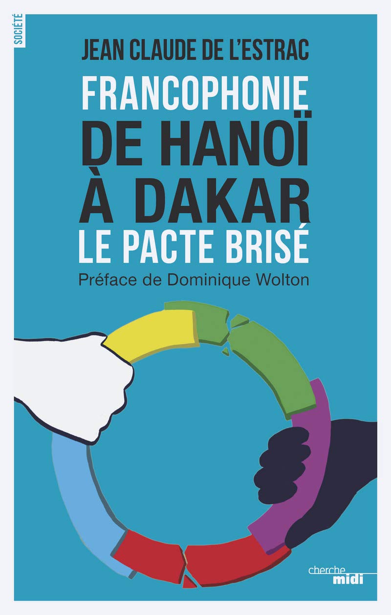 Francophonie - De Hanoï à Dakar 9782749154190