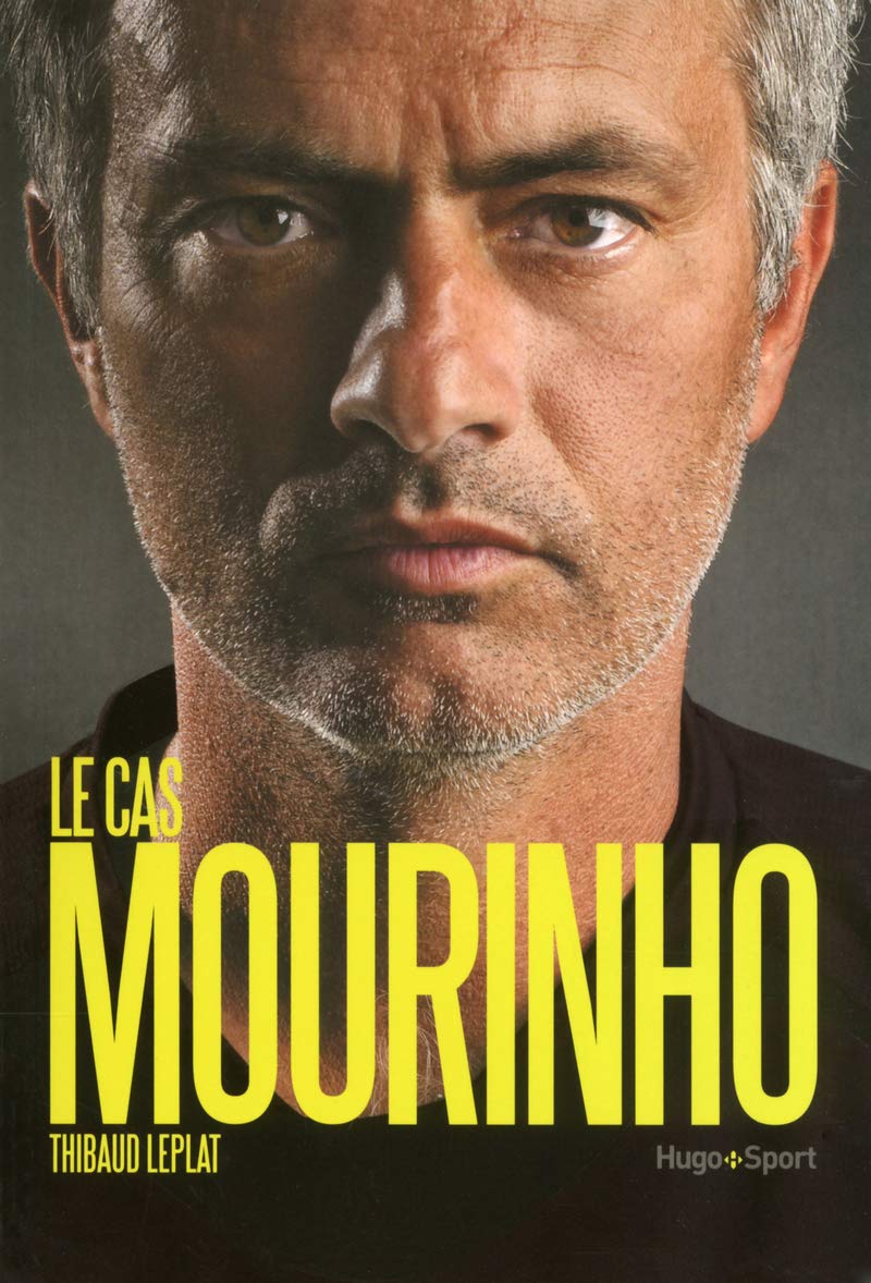 Le cas Mourinho 9782755612998