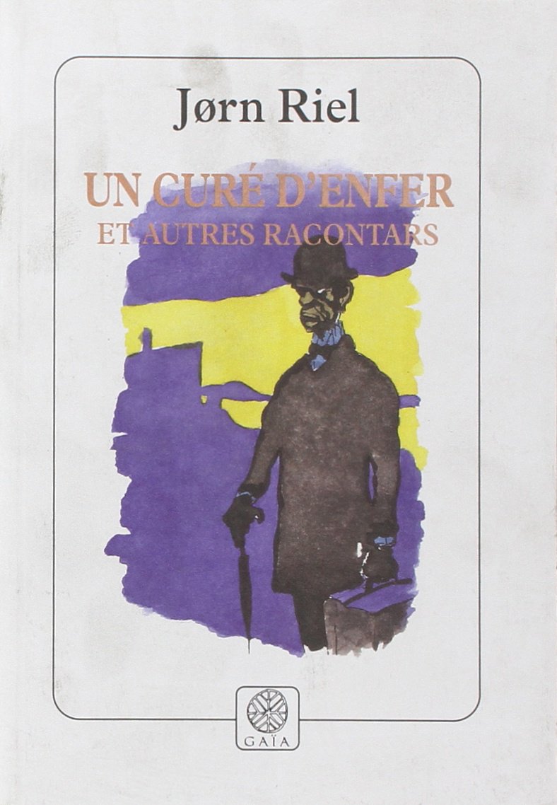 Un curé d'enfer et autres racontars 9782910030186