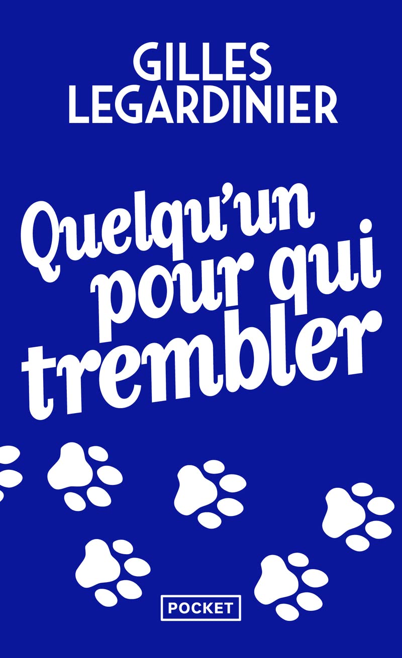 Quelqu'un pour qui trembler 9782266273350