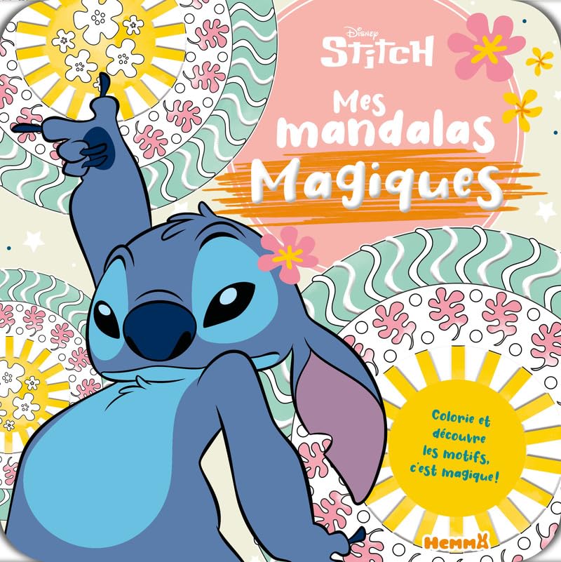 Disney Stitch - Mes mandalas magiques - Livre de coloriage - Dès 5 ans 9782508060106