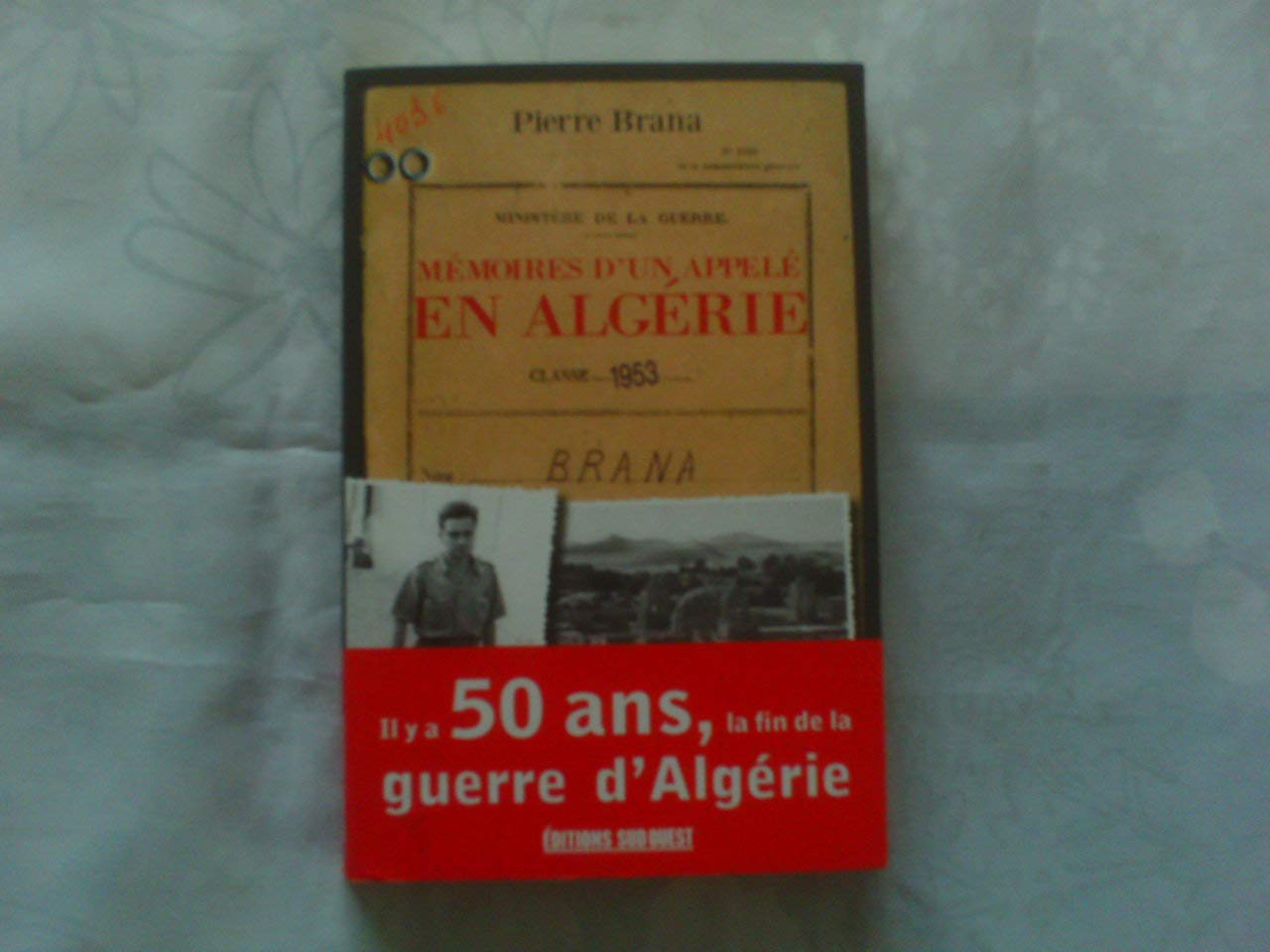 Memoires D'Un Appele En Algerie (N.Ed.) 9782817701660