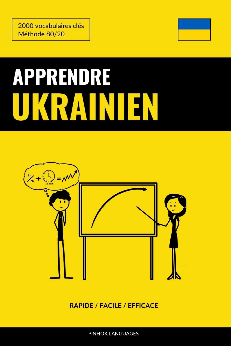 Apprendre l'ukrainien - Rapide / Facile / Efficace: 2000 vocabulaires clés 9781986809443