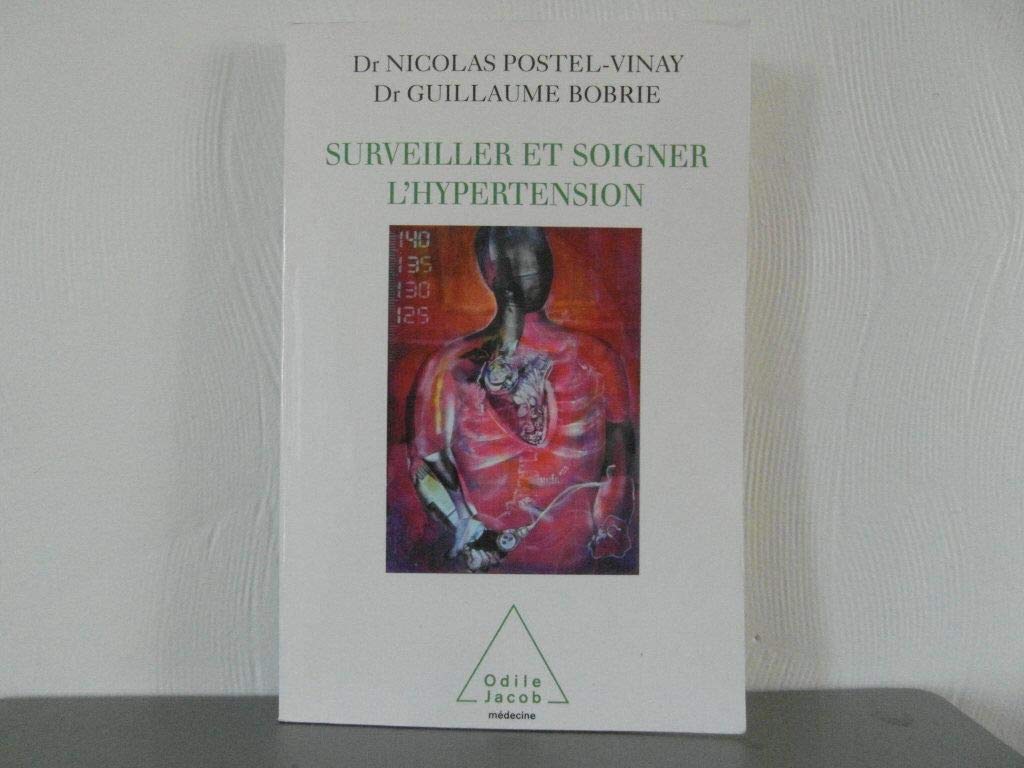 Surveiller et soigner l'hypertension 9782738113146