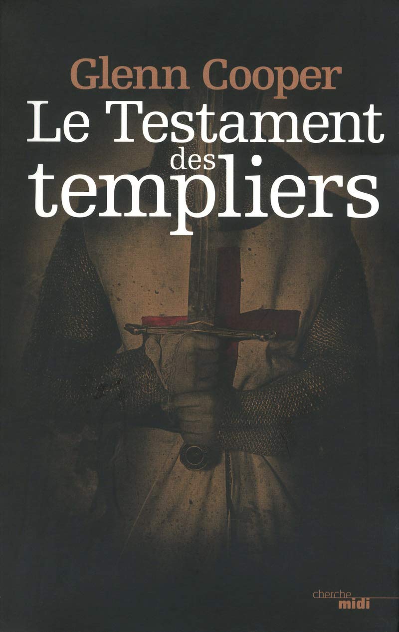 Le Testament des Templiers 9782749118314