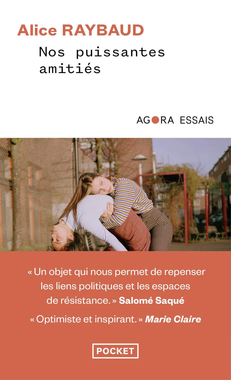 Nos puissantes amitiés - Des liens politiques, des lieux de résistance 9782266349949