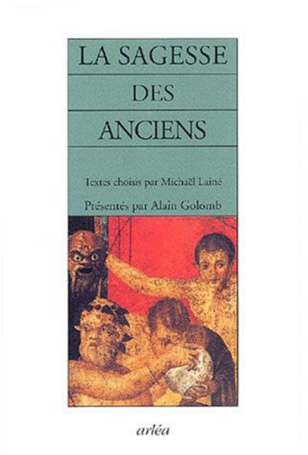 La Sagesse des anciens 9782869595989