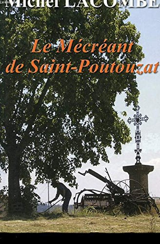 Le mécréant de Saint-Poutouzat 9782286005498