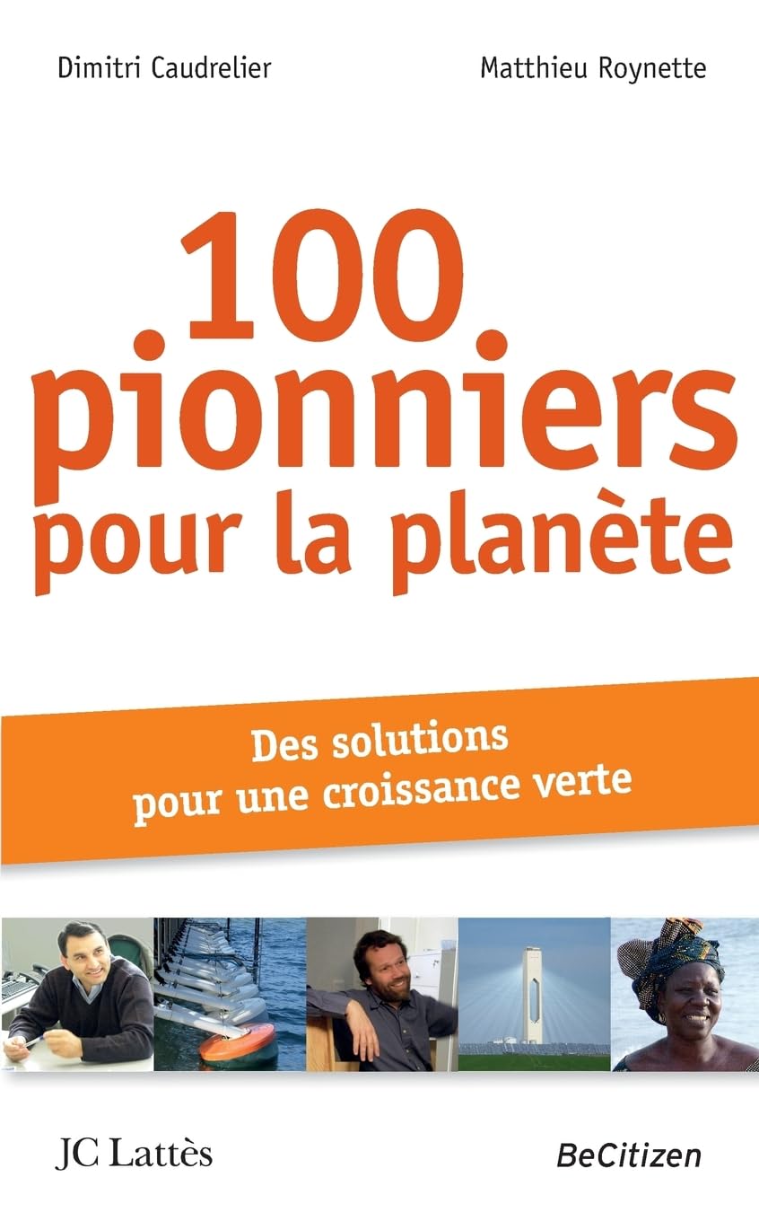 100 pionniers pour la planète 9782709633314