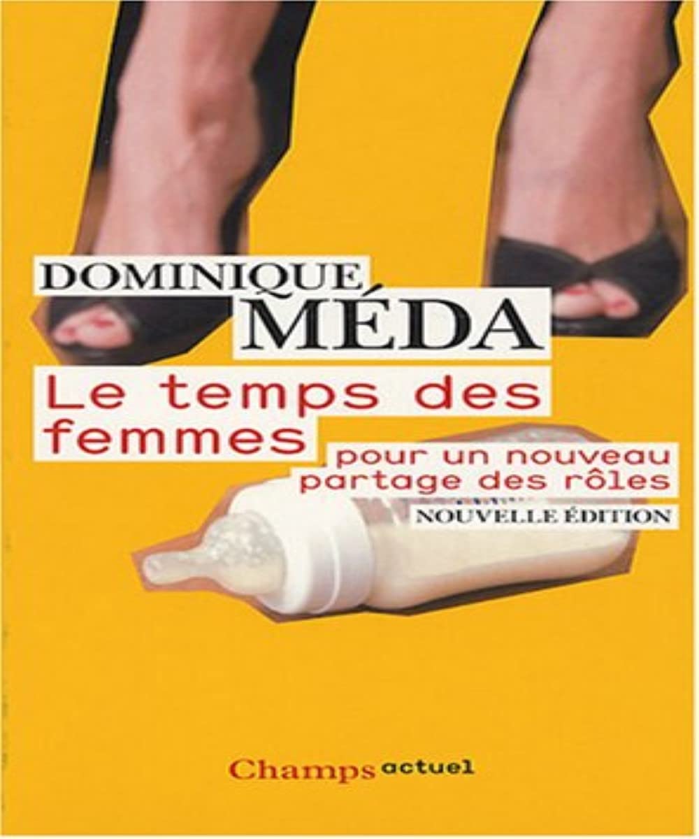 Le Temps des femmes: Pour un nouveau partage des rôles 9782081212985