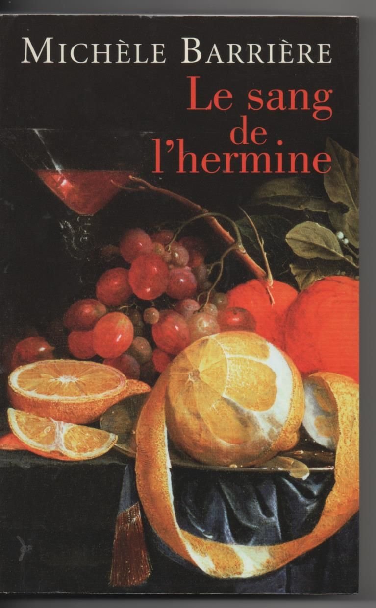 Le sang de l'hermine de Barrière. Michèle (2011) Broché 9782286086930