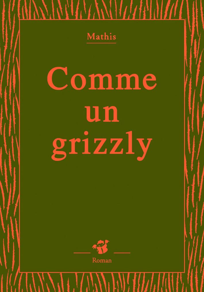 Comme un grizzly 9782844205926