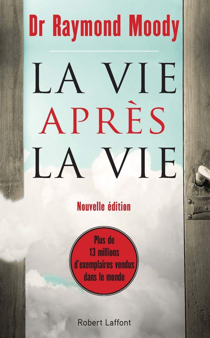 La Vie après la vie 9782221190432