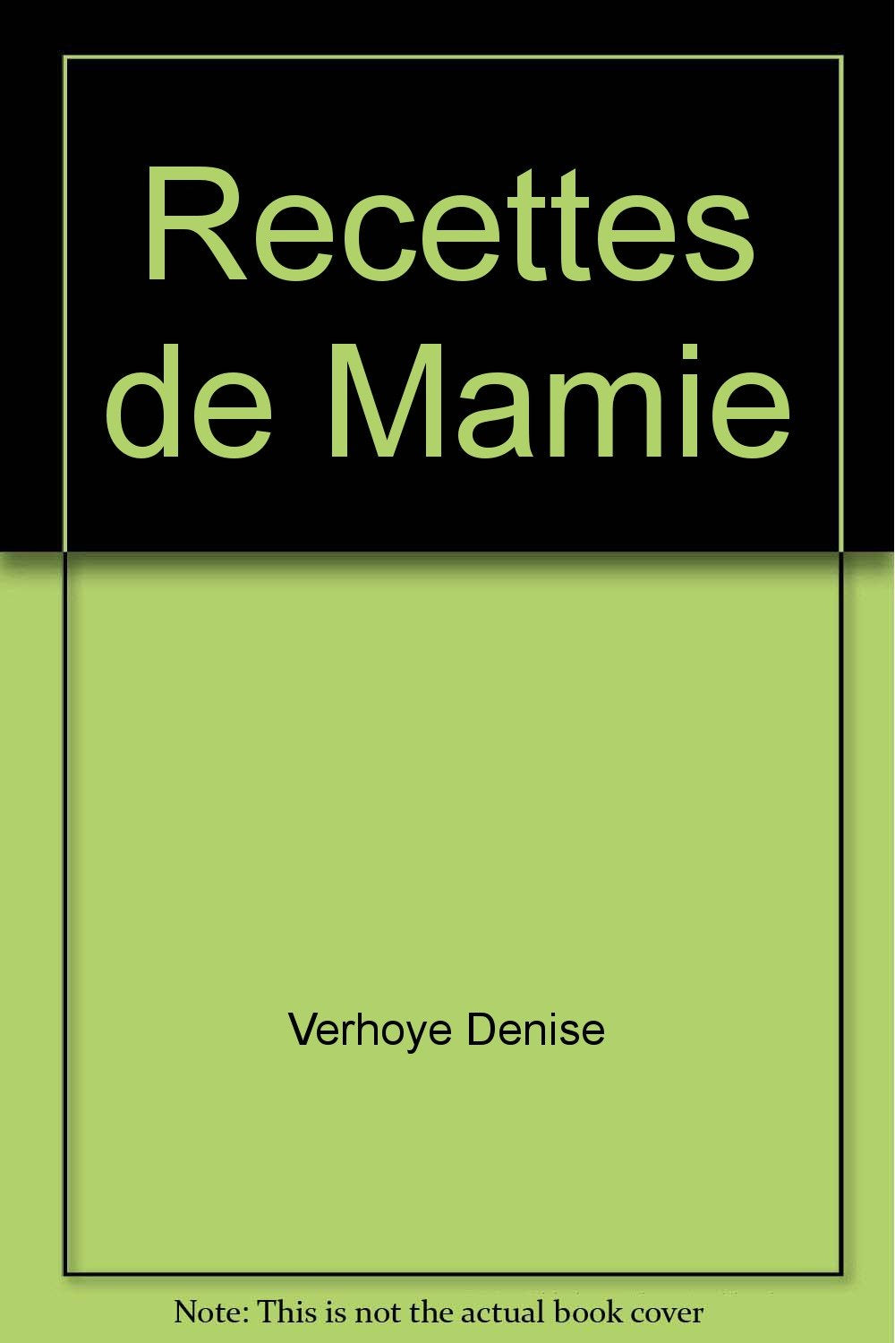 Recettes de Mamie 9782890742949