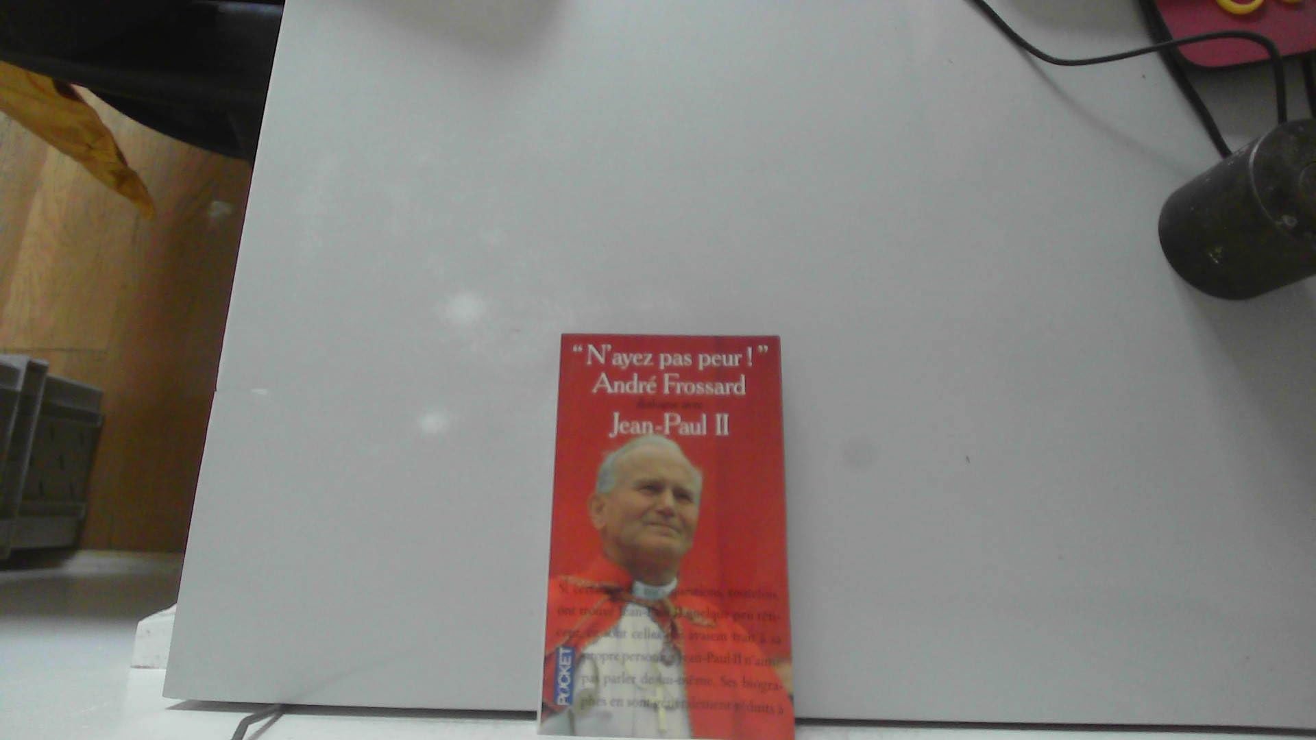 N'Ayez Pas Peur ! Andre Frossard Dialogue Avec Jean-Paul Ii 9782266056588