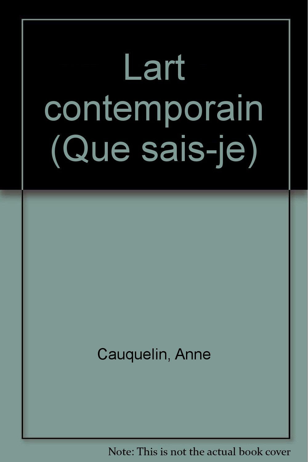 L'art contemporain 9782130446767