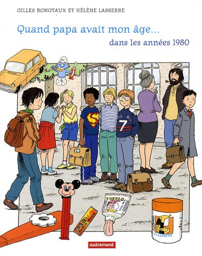 QUAND PAPA AVAIT MON AGE... DANS LES ANN 9782746713321