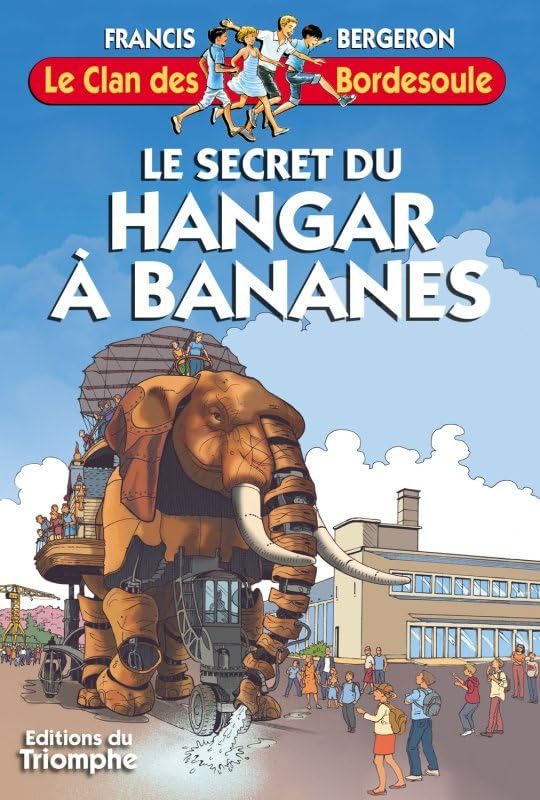 Le Secret du hangar à bananes 9782843786327