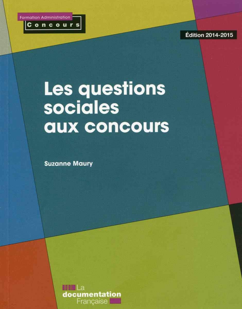 Les questions sociales aux concours (ed 2014-2015) 9782110097729