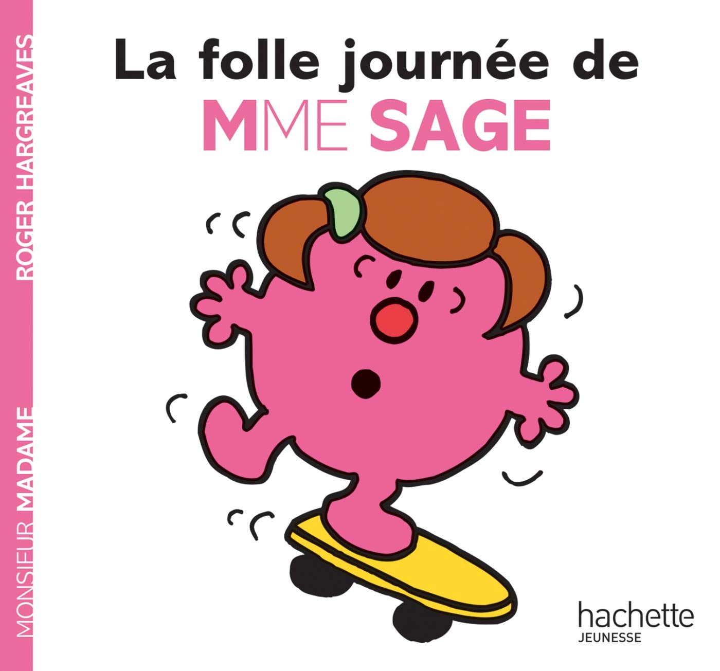 La folle journée de Madame Sage 9782012251922