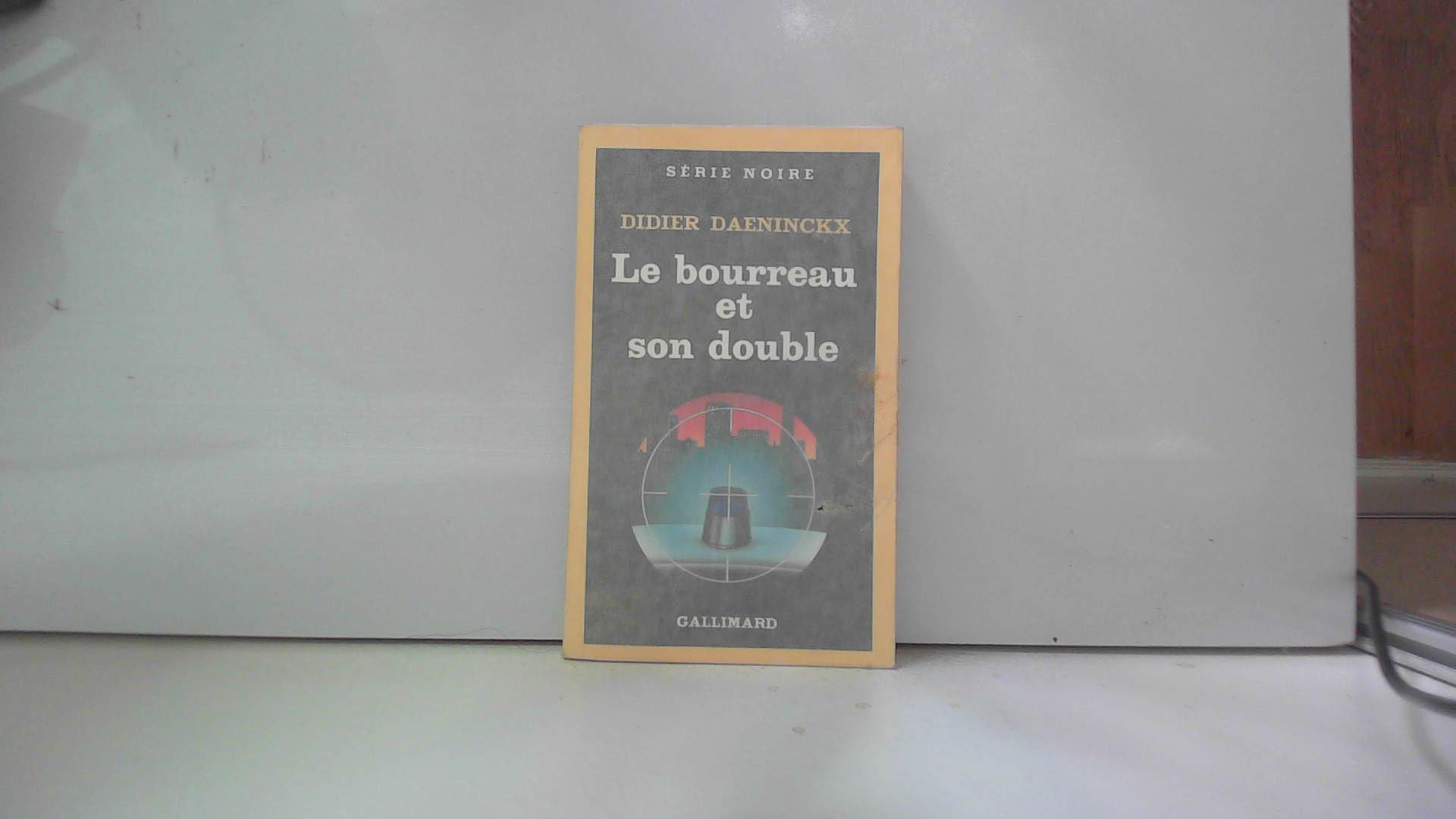 Le Bourreau et son double 9782070490615