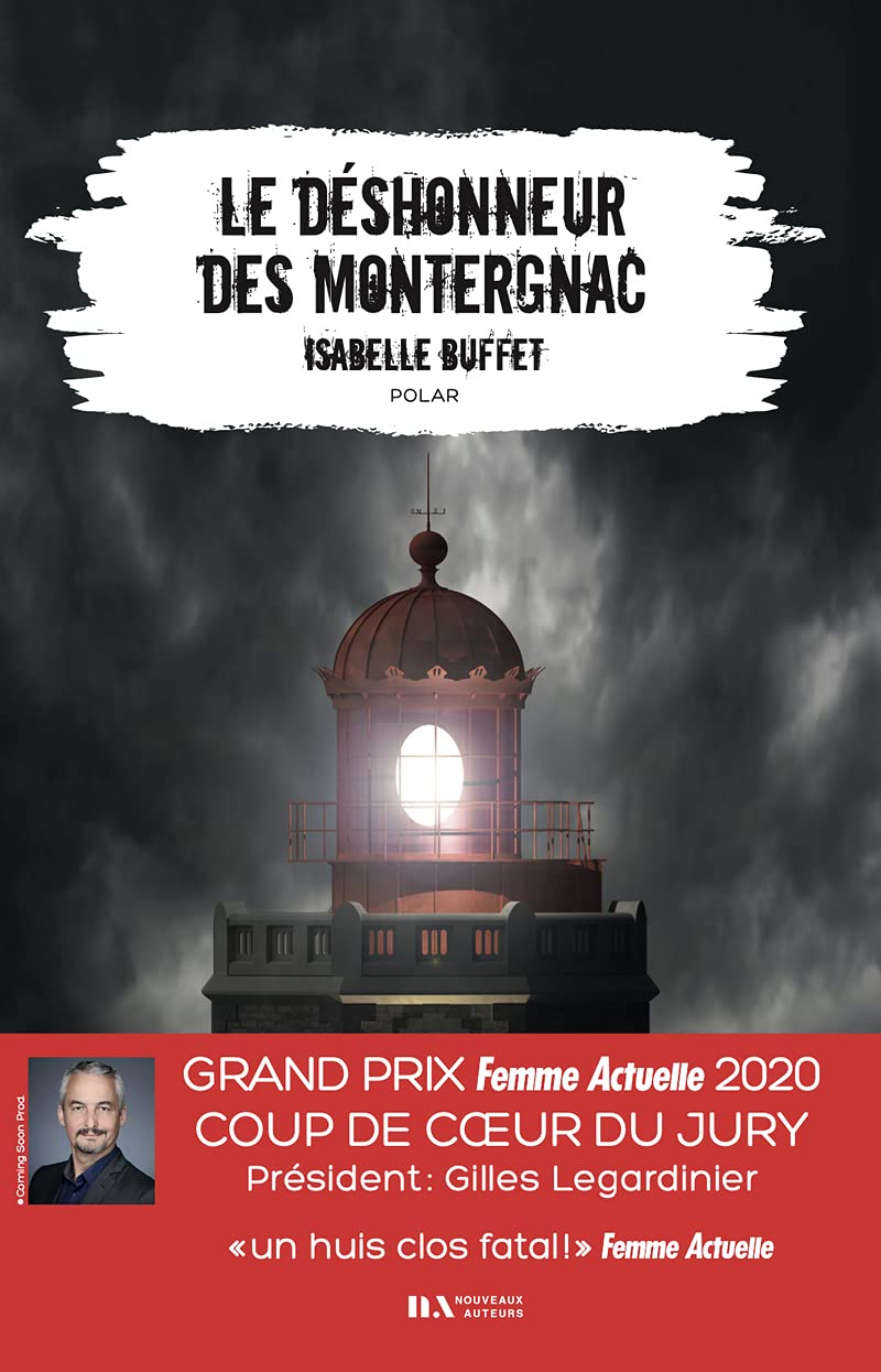 Le déshonneur des Montergnac - Coup de coeur du Jury Prix Femme Actuelle 2020 9782819506195