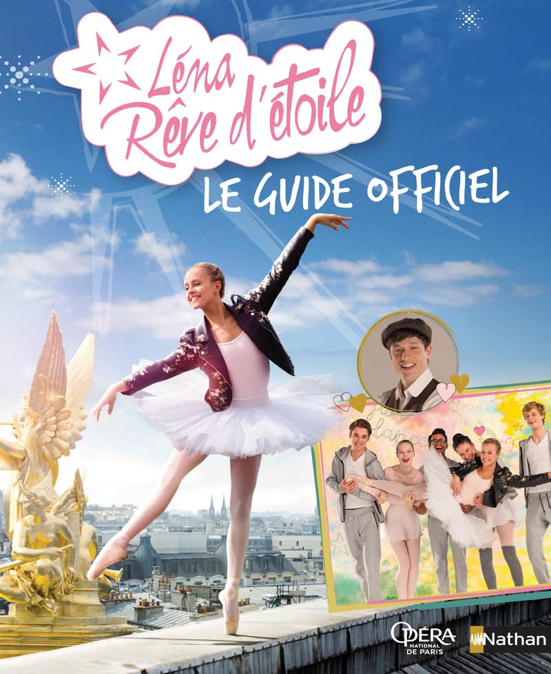Léna rêve d'étoile - Le guide officiel - Dès 8 ans 9782092590218