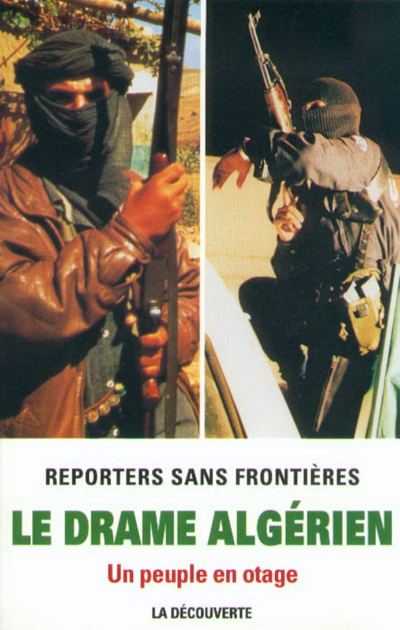 Le drame algérien. Un peuple en otage 9782707124722