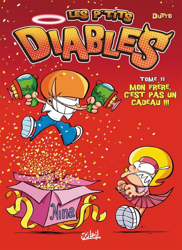 Les P'tits Diables T11: Mon frère c'est pas un cadeau !!! 9782302013551