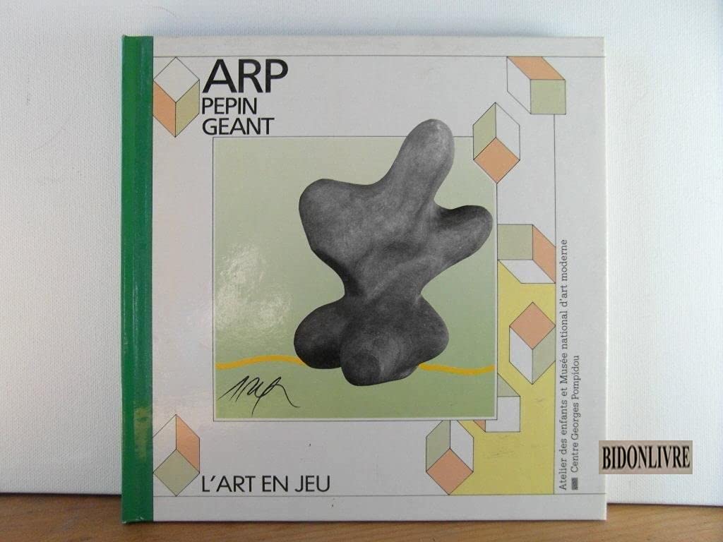 Pépin géant : Jean Arp 9782858503889