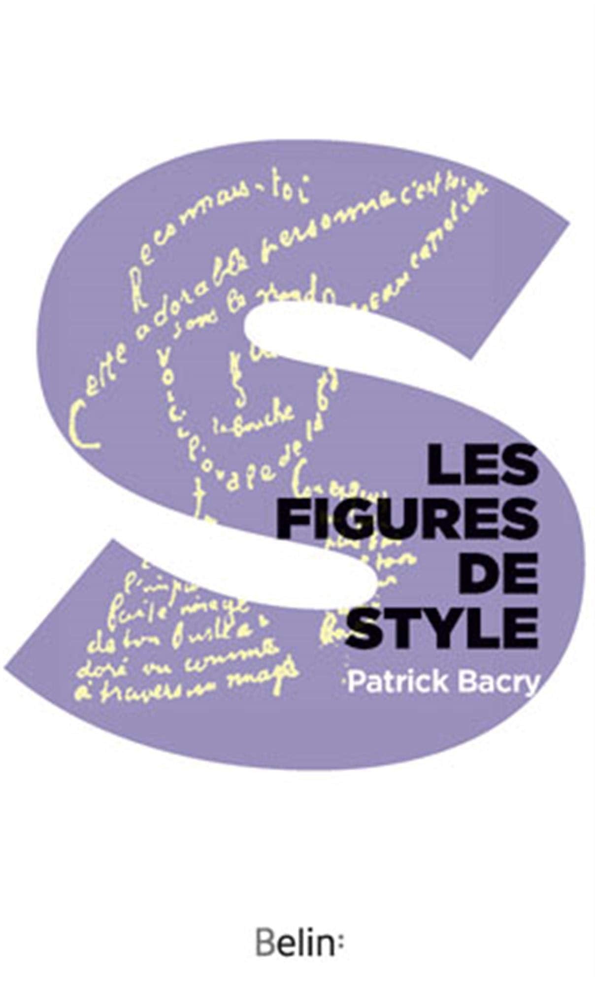 Les figures de style: et autres procédés stylistiques 9782701157023