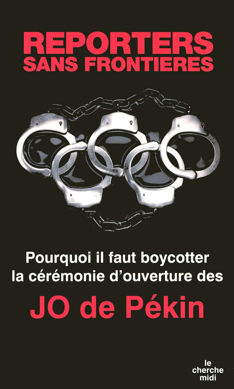 Pourquoi il faut boycotter la cérémonie d'ouverture des J.O. de Pékin 9782749113180