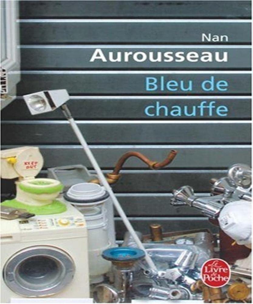 Bleu de chauffe 9782253118534