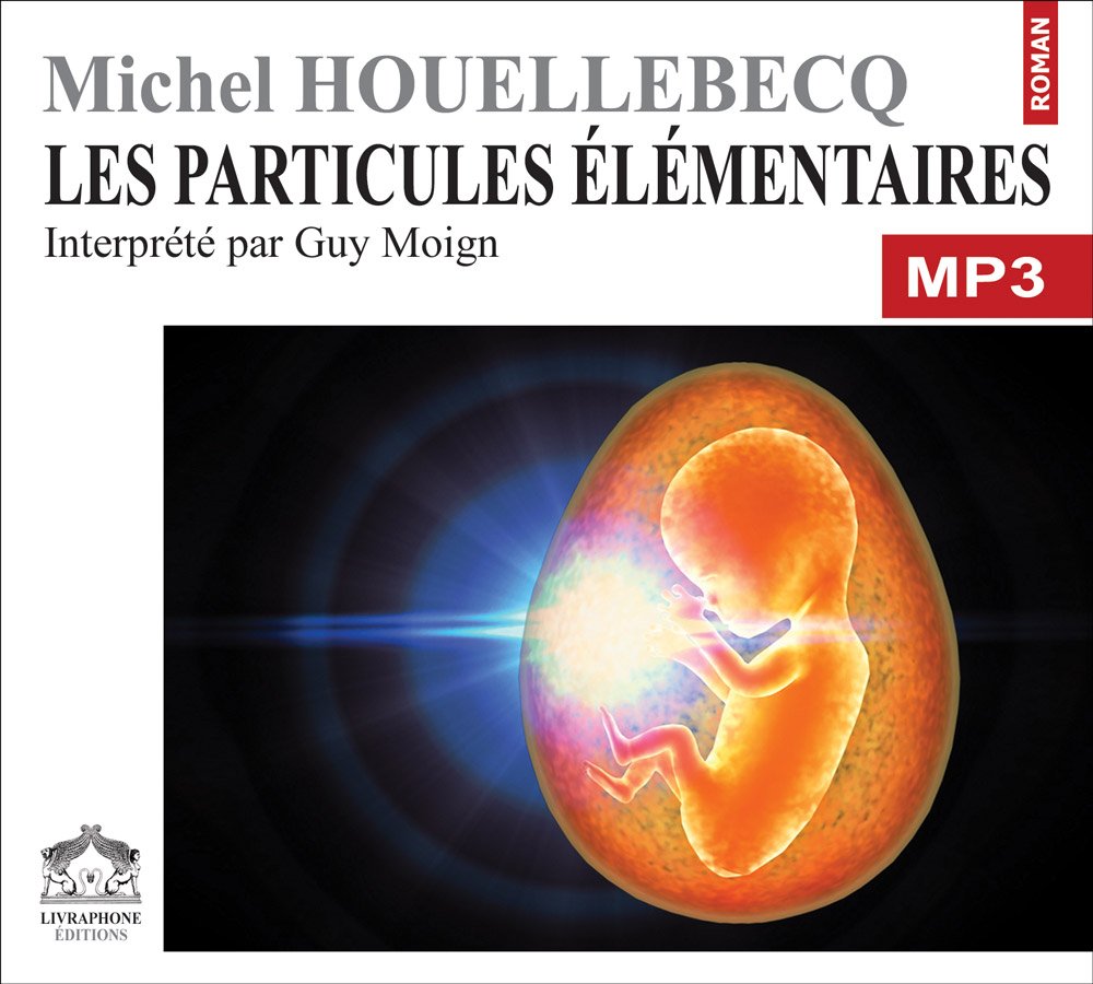 Les particules elementaires/1 CDMP3/Texte intégral 3358950001262