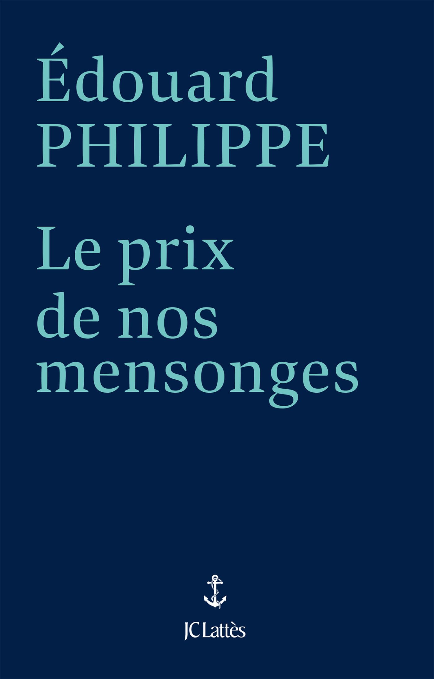 Le prix de nos mensonges 9782709675772