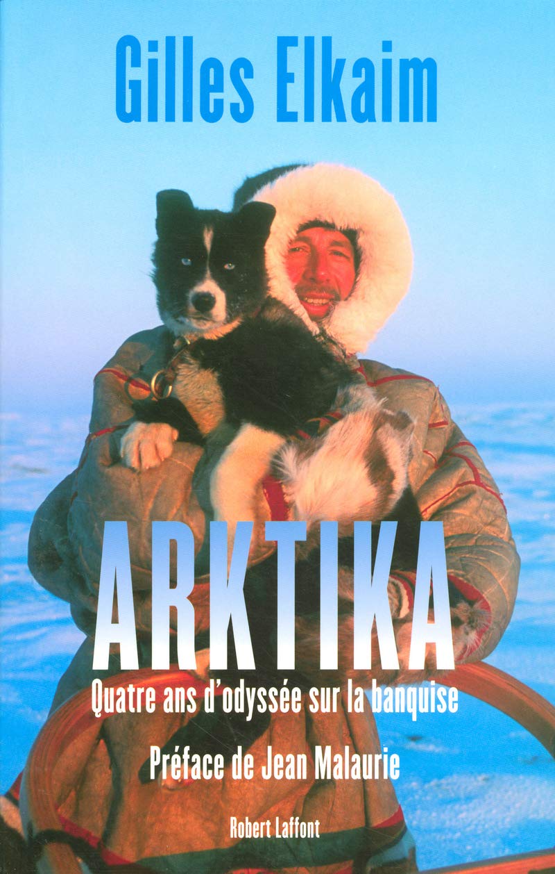 Arktika: Quatre ans d'odyssée sur la banquise 9782221103548