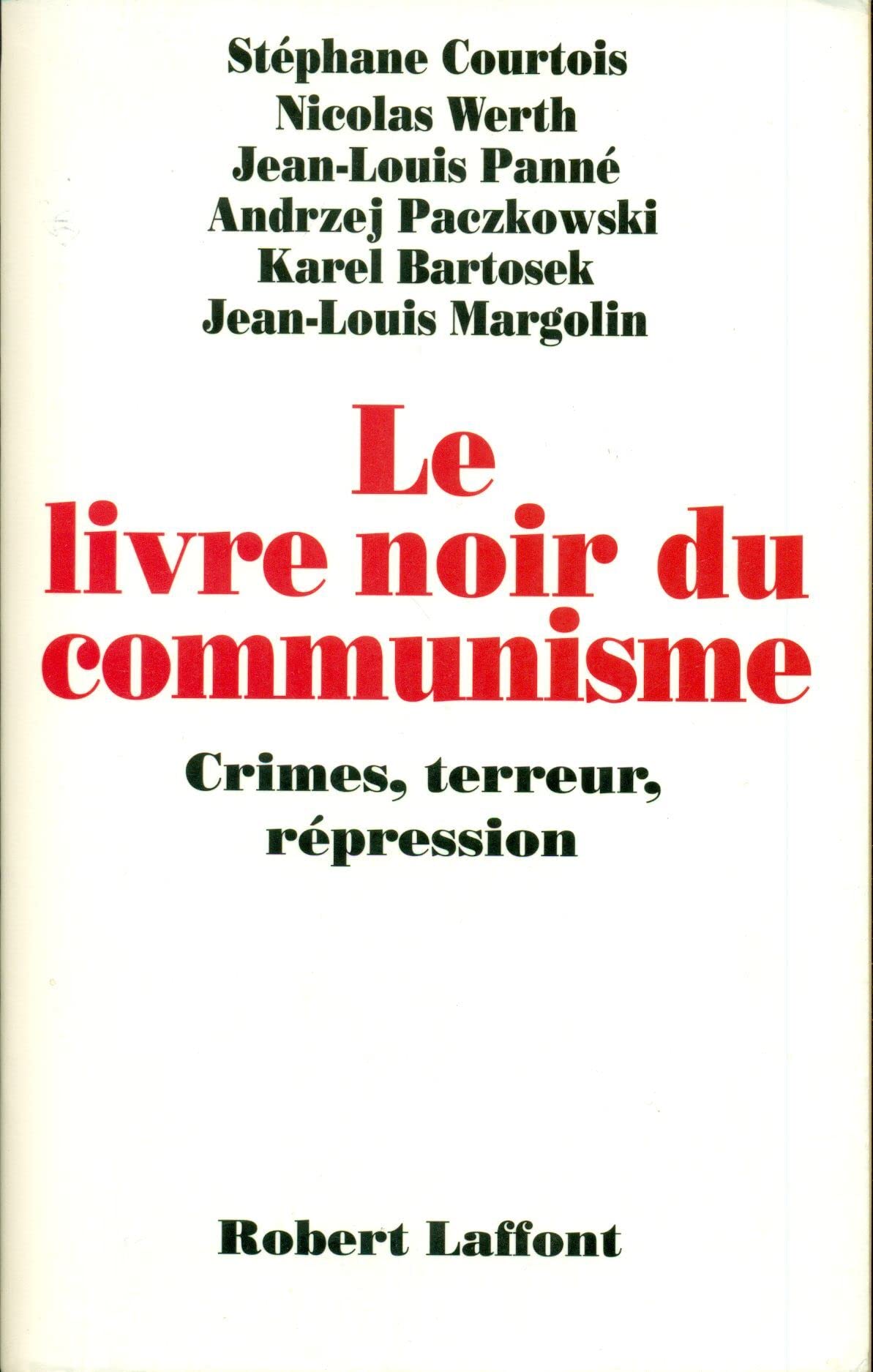 Le Livre noir du communisme : Crimes, terreur et répression 9782221082041